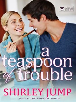 cover image of A Teaspoon of Trouble